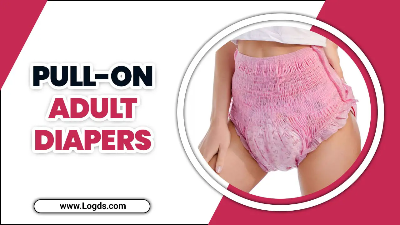 Pull-On Adult Diapers