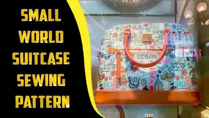 Sew Small World Suitcase Sewing Pattern