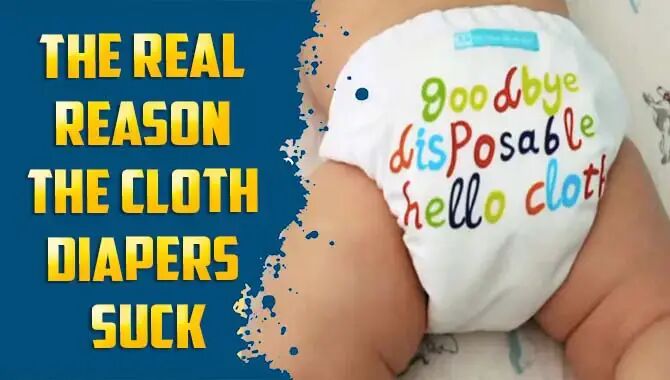 The Real Reason The Cloth Diapers Suck