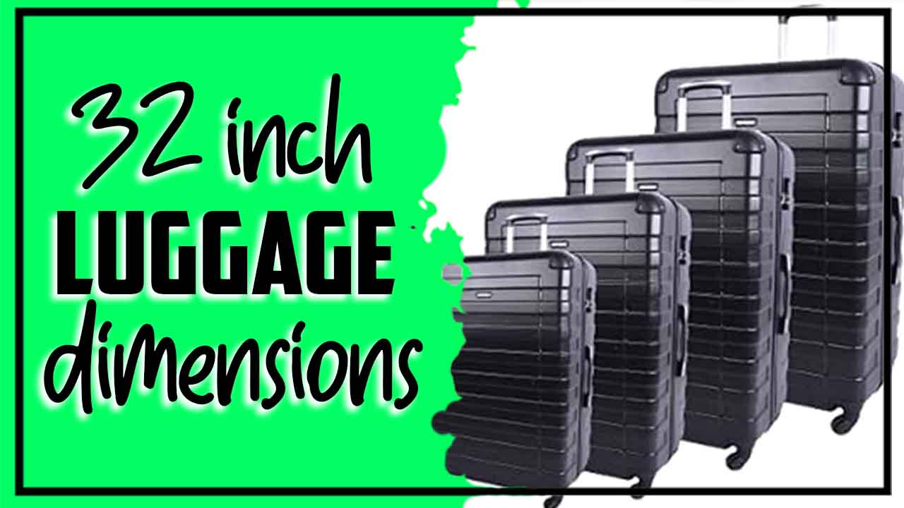 what-is-the-dimension-of-32-inch-luggage-right-fit