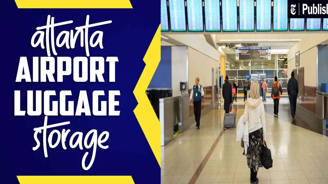 Atlanta Airport Luggage Storage