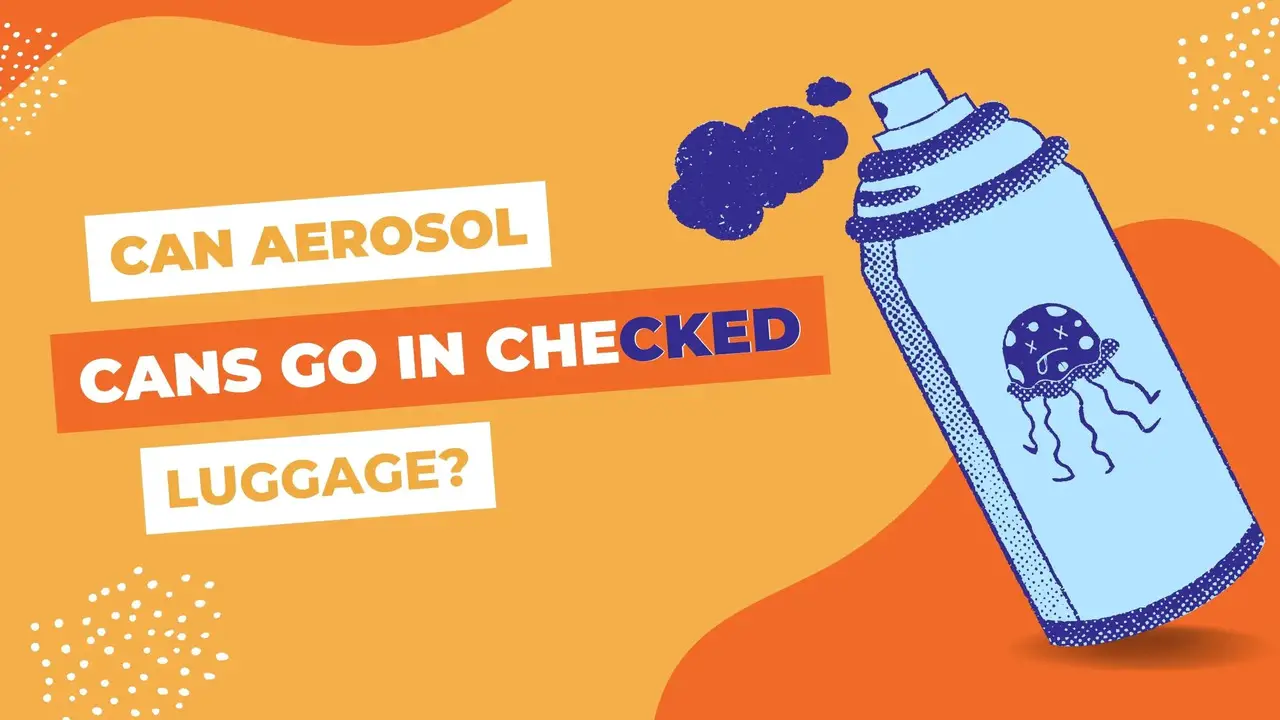 Can You Put Aerosol In Checked Luggage - Rules And Regulation