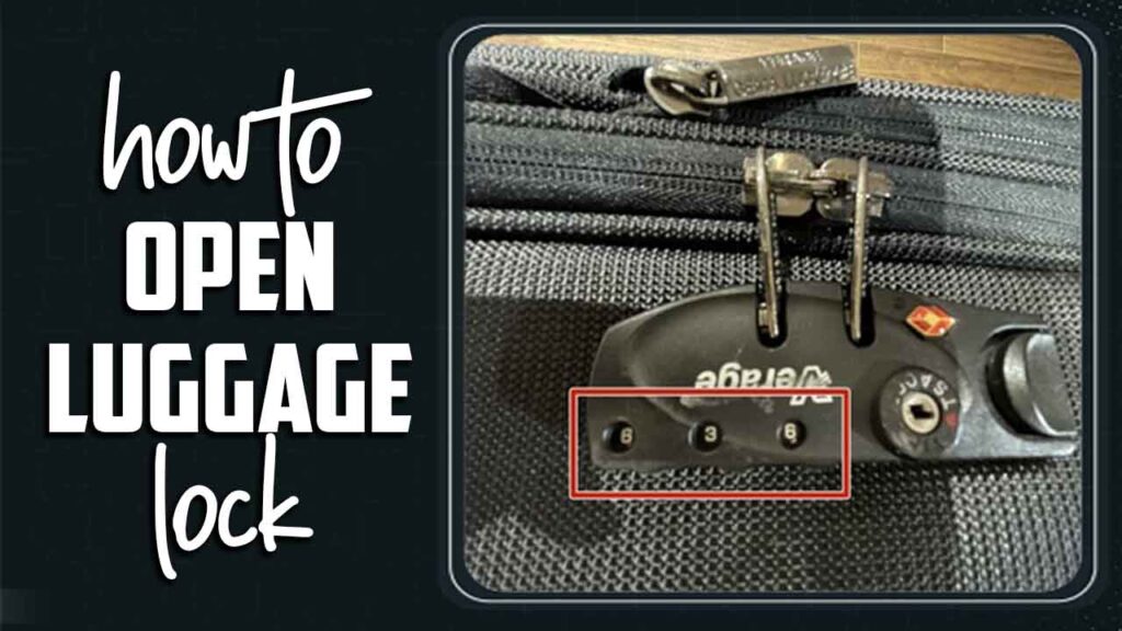 How To Open Luggage Lock Essential Travel Skills!