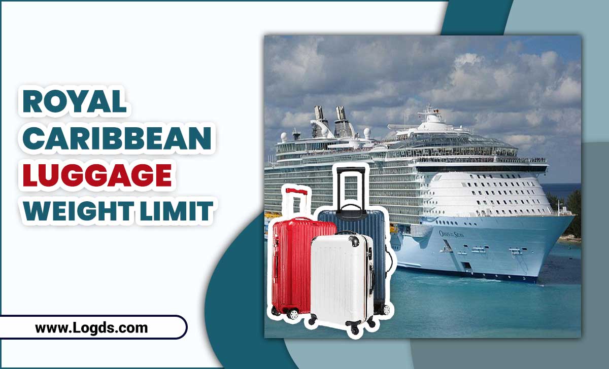 Royal Caribbean Luggage Weight Limit