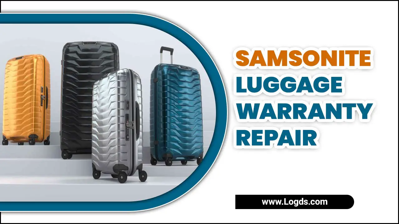 Samsonite Luggage Warranty Repair