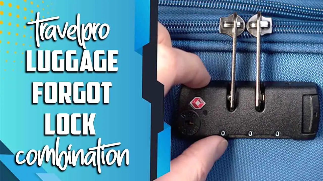 Travelpro Luggage Forgot Lock Combination