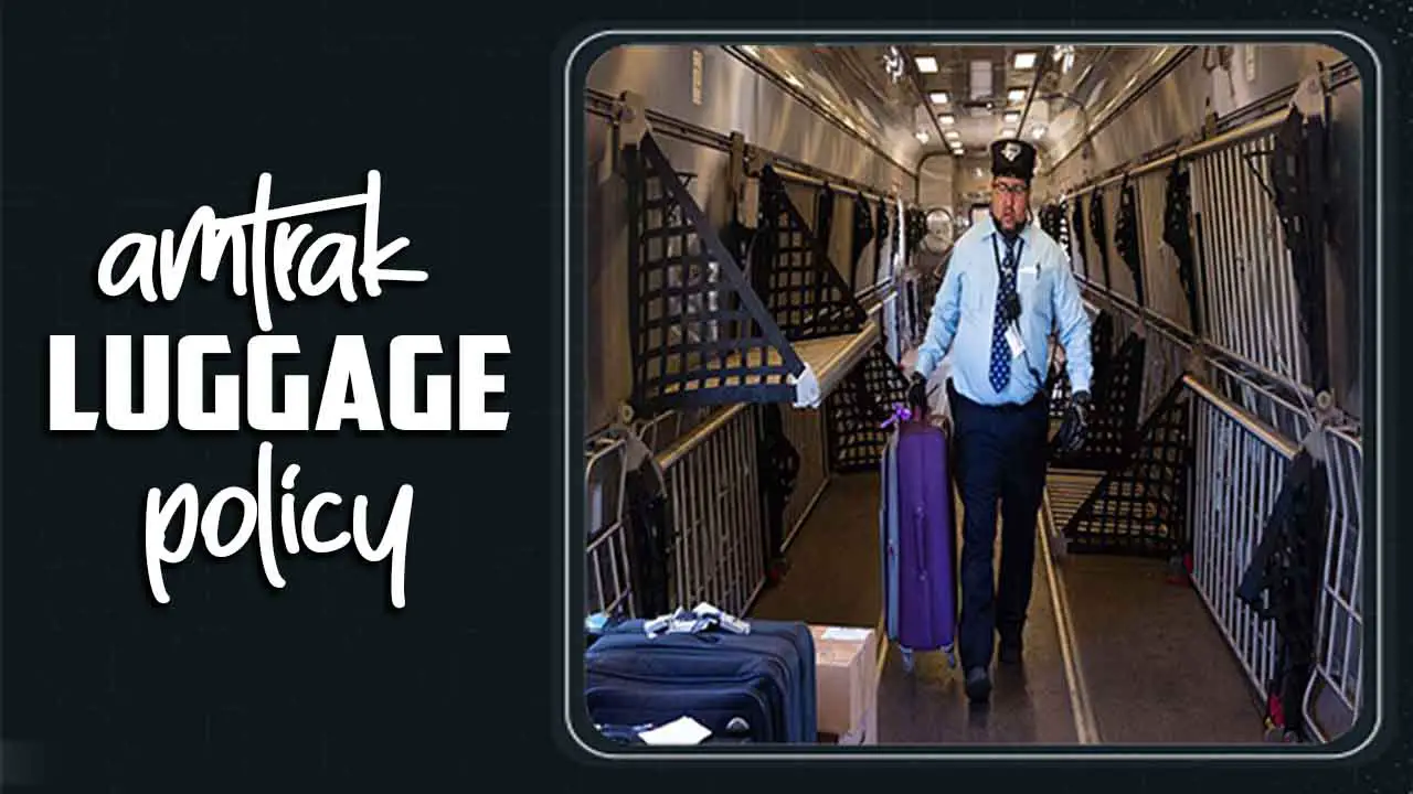 Amtrak Luggage Policy