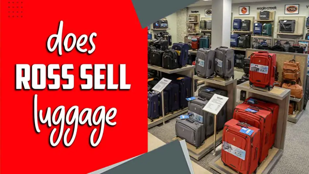 does-ross-sell-luggage-exploring-the-luggage-collection