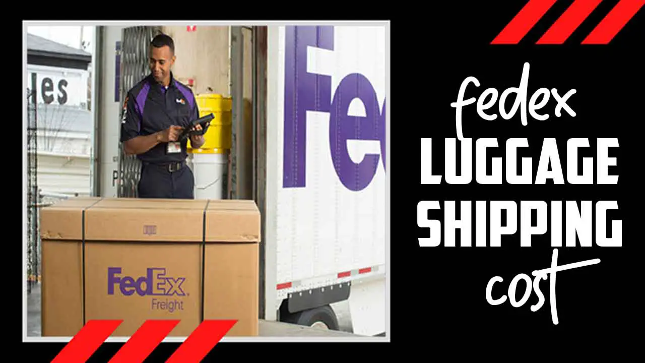 Fedex Luggage Shipping Cost