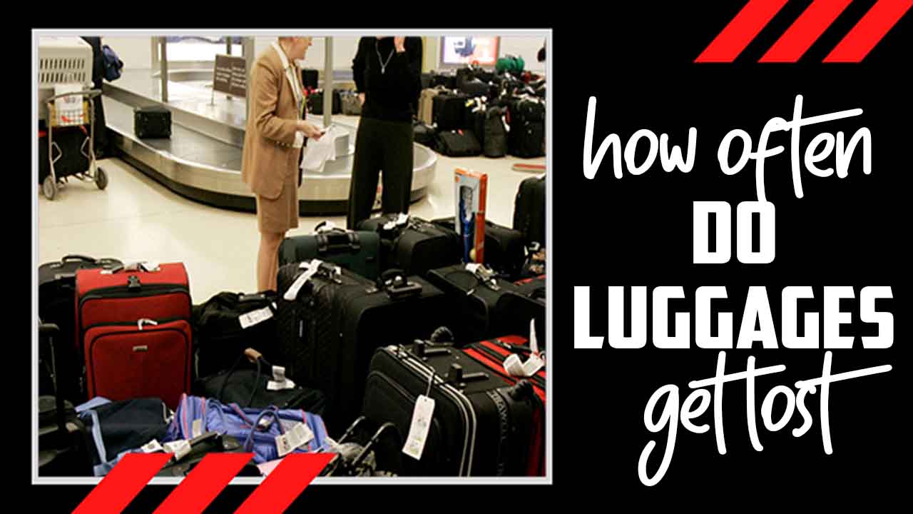 How Often Do Luggages Get Lost