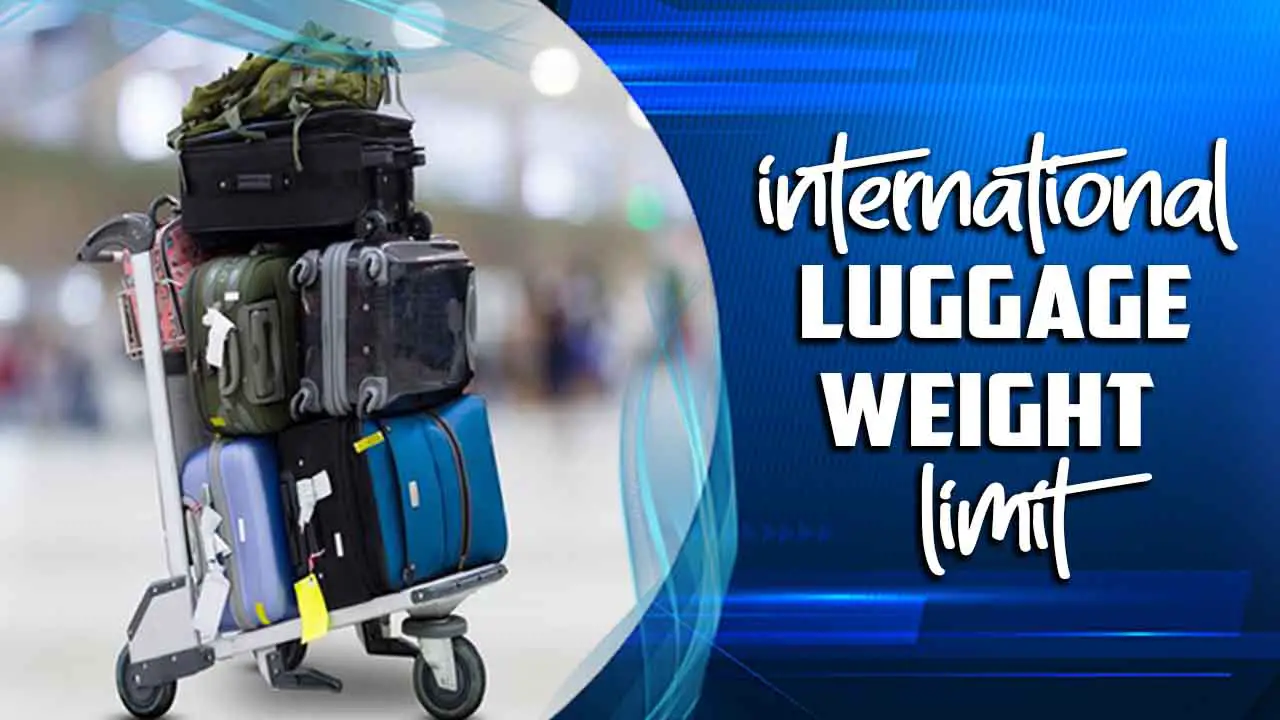 International Luggage Weight Limit