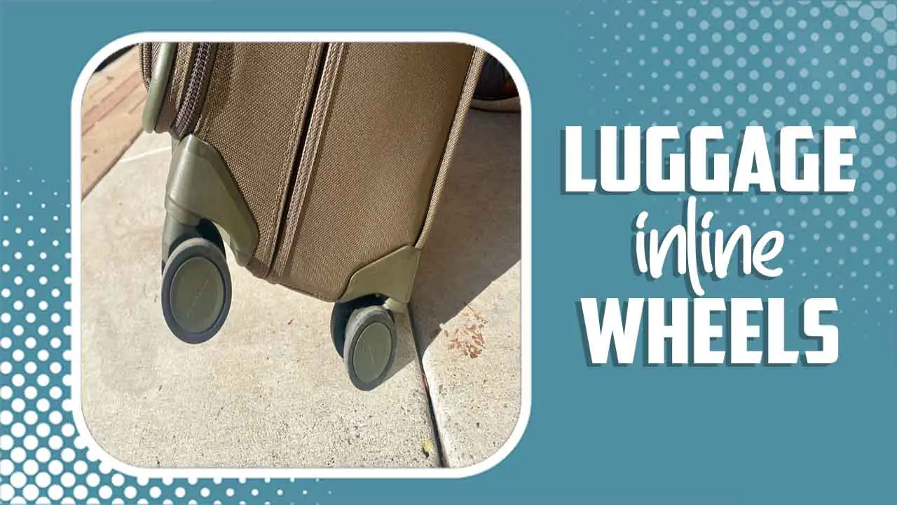 luggage with inline wheels