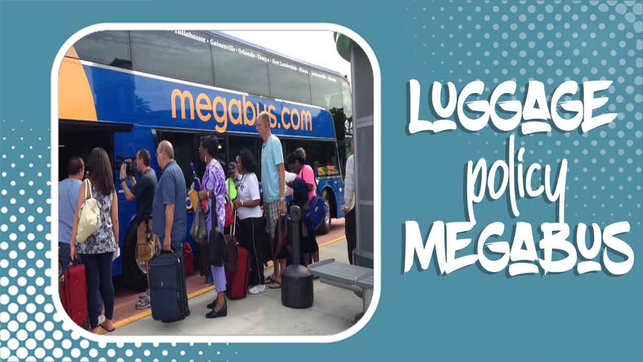 luggage policy megabus