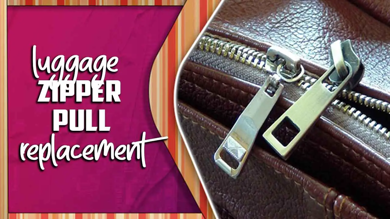 Luggage Zipper Pull Replacement