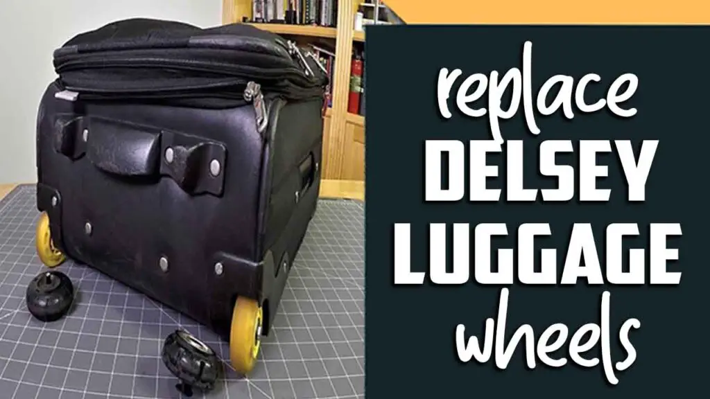 Delsey Luggage Wheel Replacement A Proper Technique