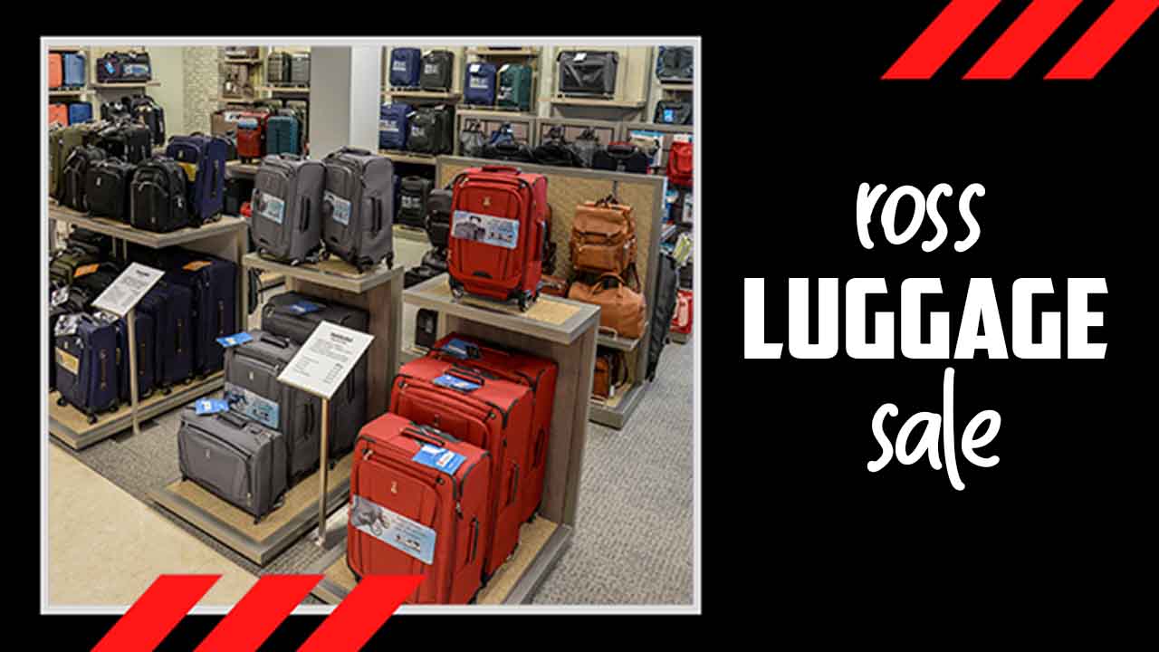 Ross Luggage Sale