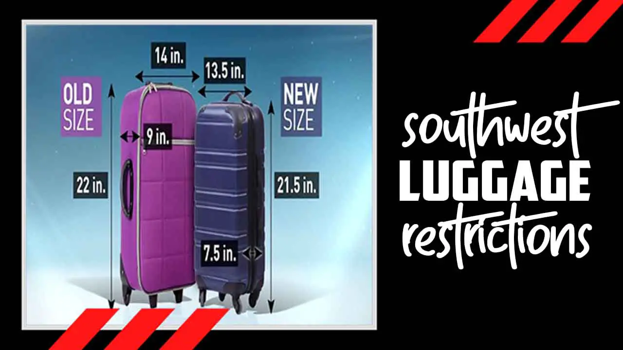 Southwest Luggage Restrictions