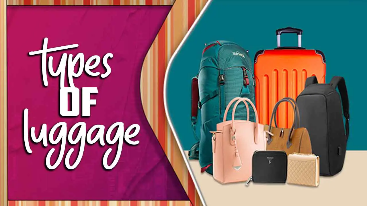 Types Of Luggage