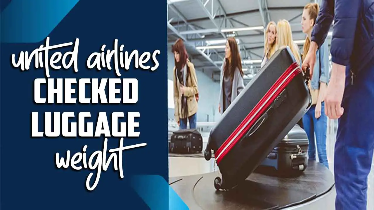  United Airlines Checked Luggage Weight 