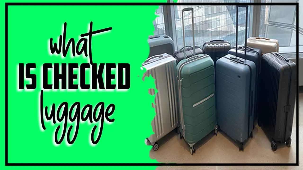 What Is Checked Luggage