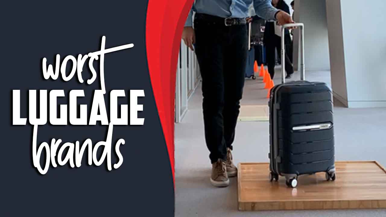 Worst Luggage Brands