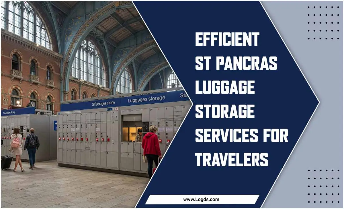 Efficient St Pancras Luggage Storage Services For Travelers