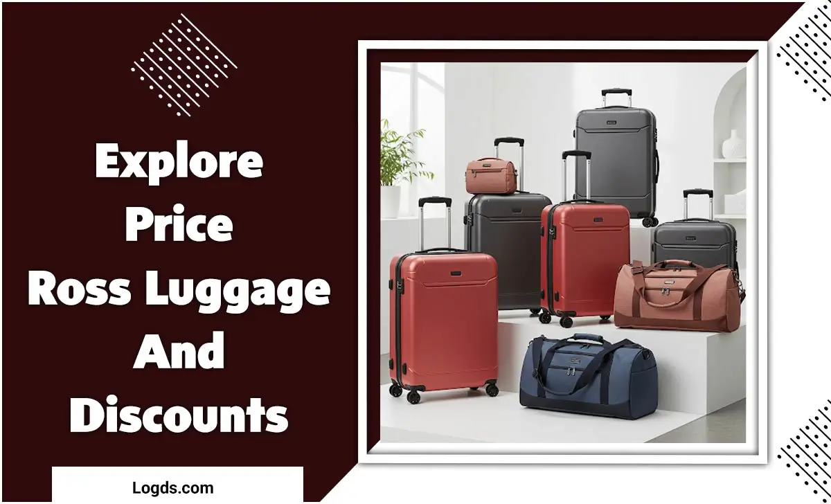Explore Price Ross Luggage And Discounts