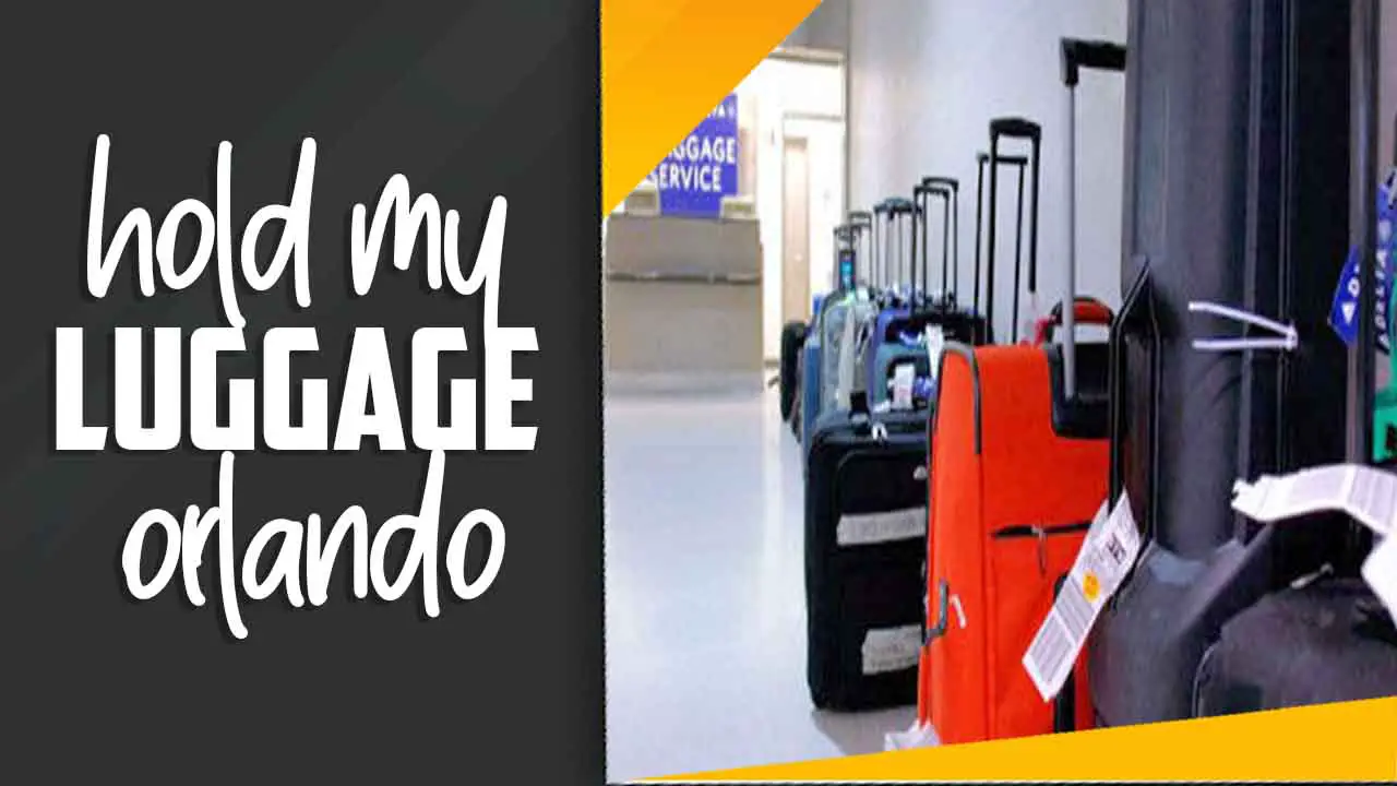 Hold My Luggage Orlando