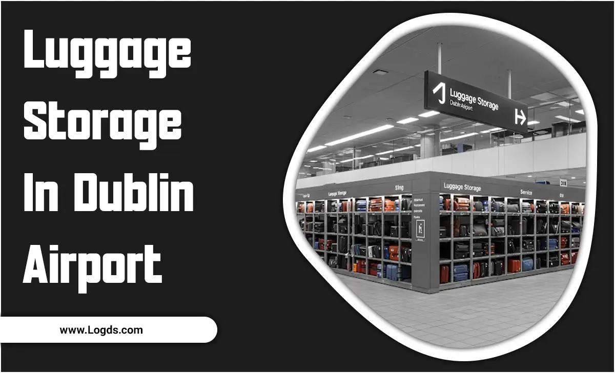 Luggage Storage In Dublin Airport