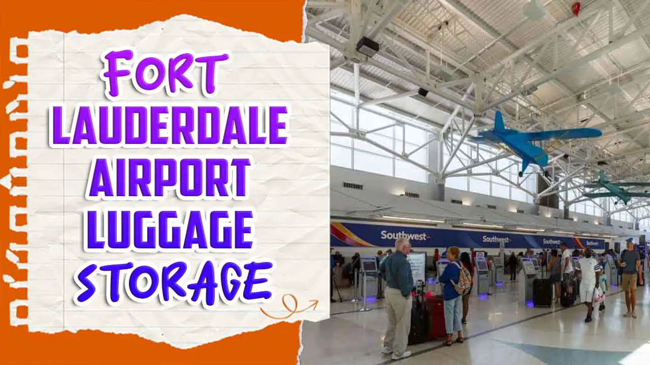 Fort Lauderdale Airport Luggage Storage