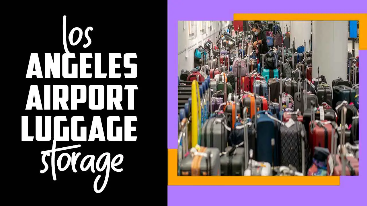 Los Angeles Airport Luggage Storage