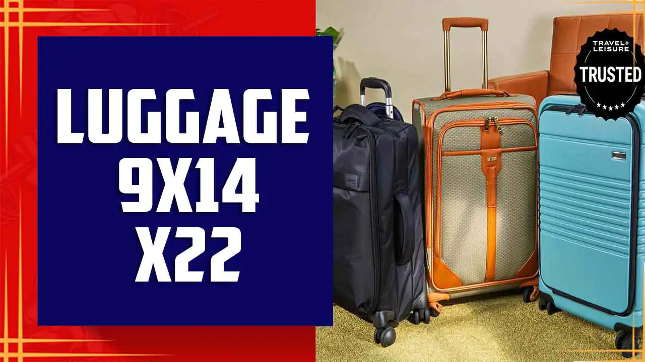 Luggage 9x14x22
