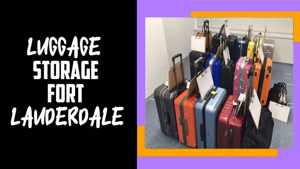 Luggage Storage Fort Lauderdale A MustHave For Traveler