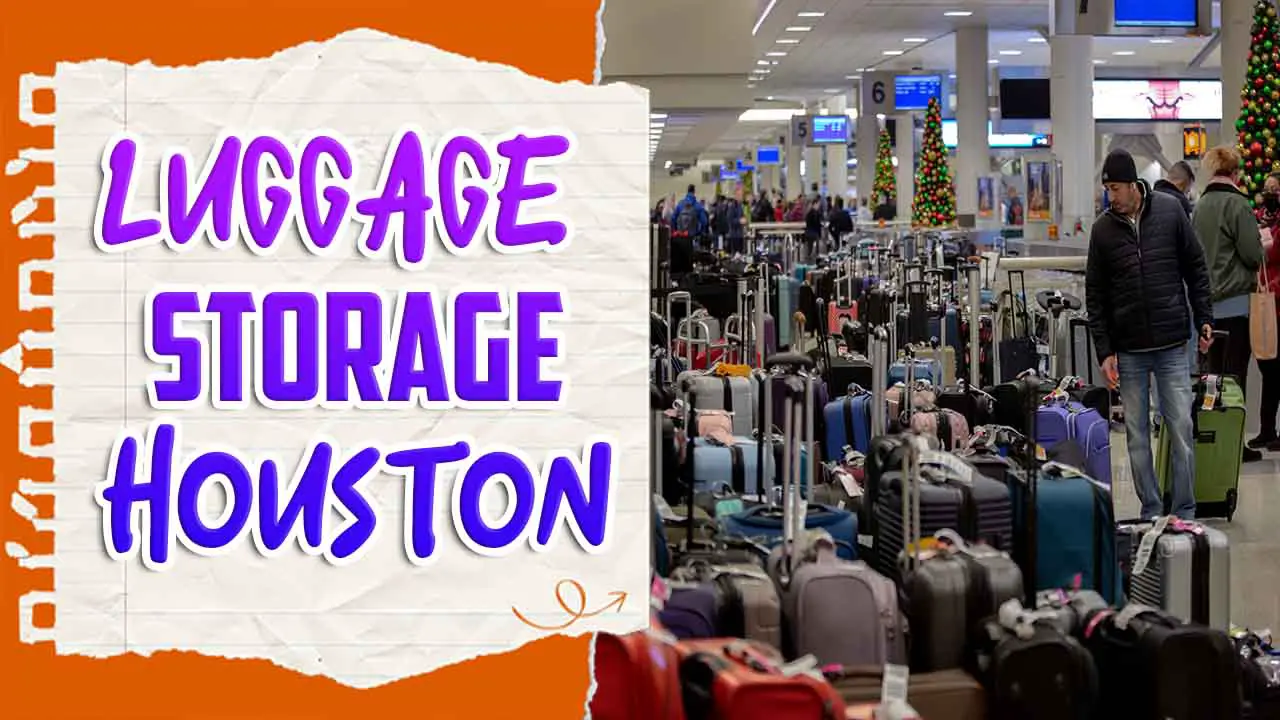 Luggage Storage Houston