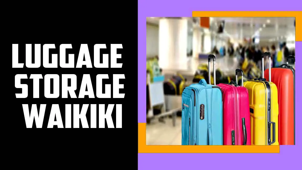 Luggage Storage Waikiki