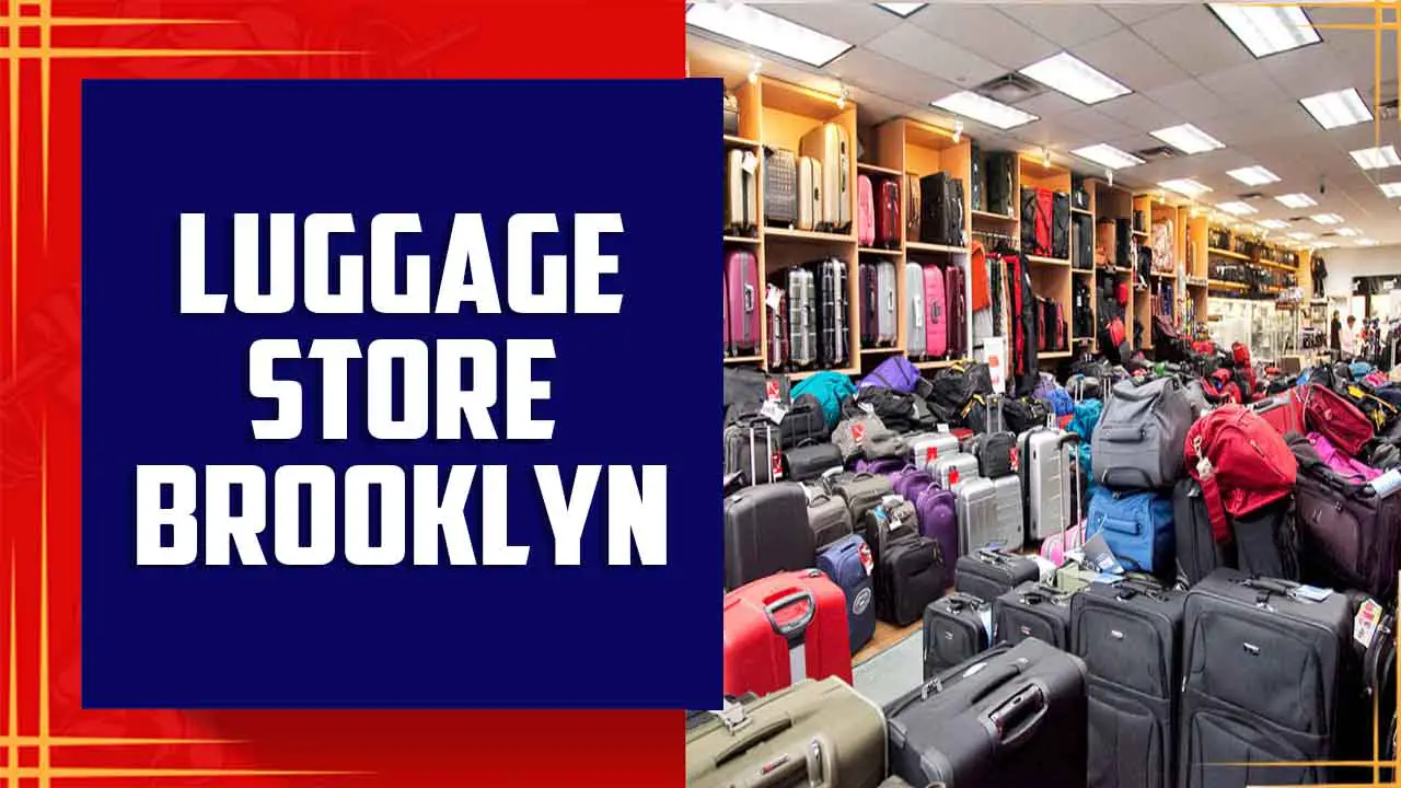 Luggage Store Brooklyn