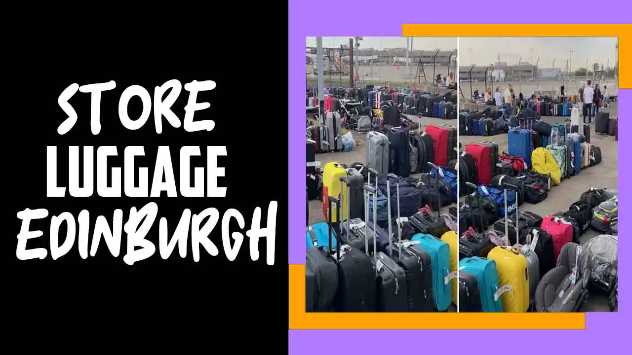 Store Luggage Edinburgh