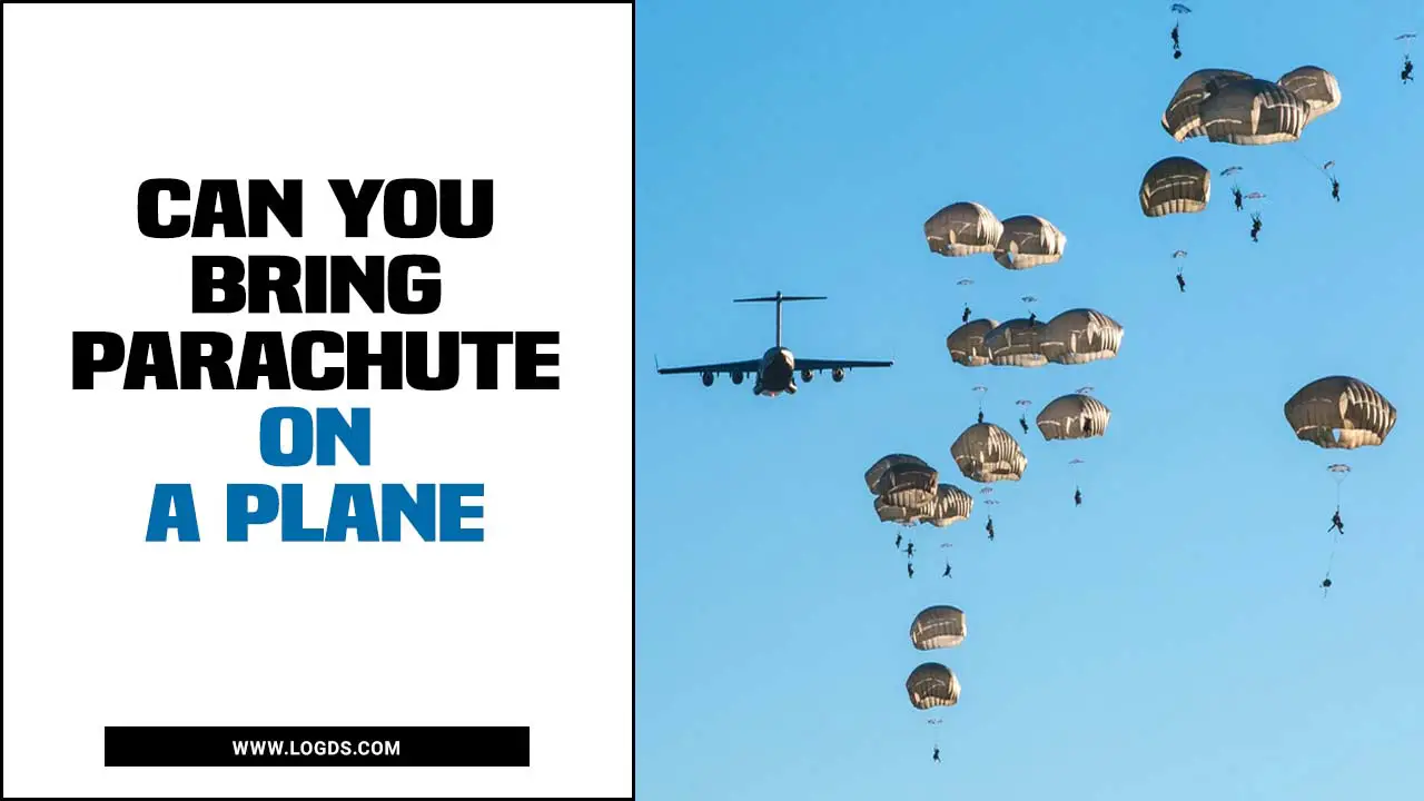 Bring Parachute On A Plane 