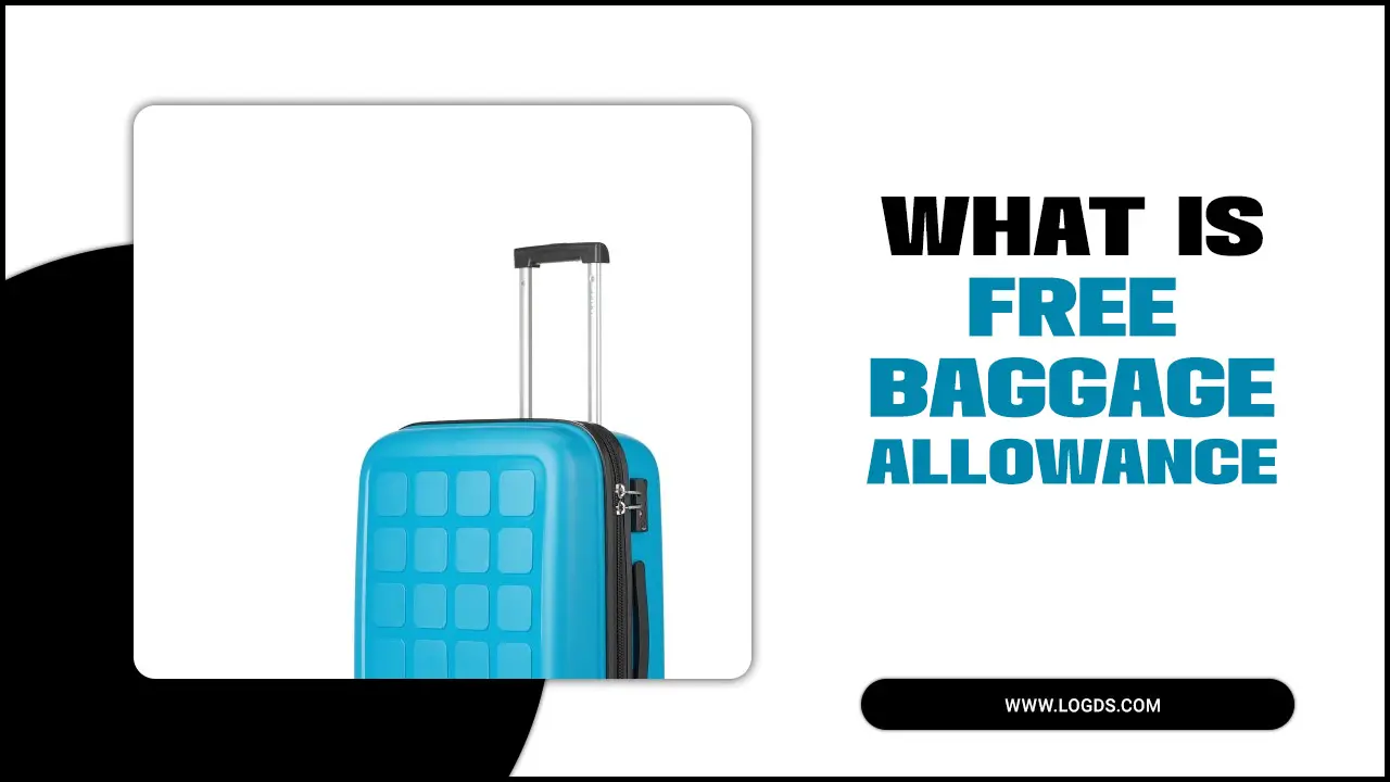 Free Baggage Allowance