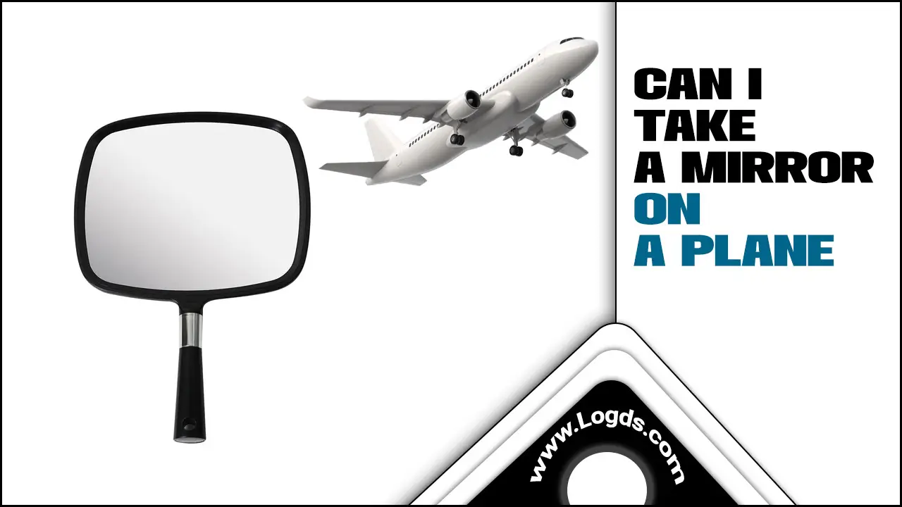 Can I Take A Mirror On A Plane