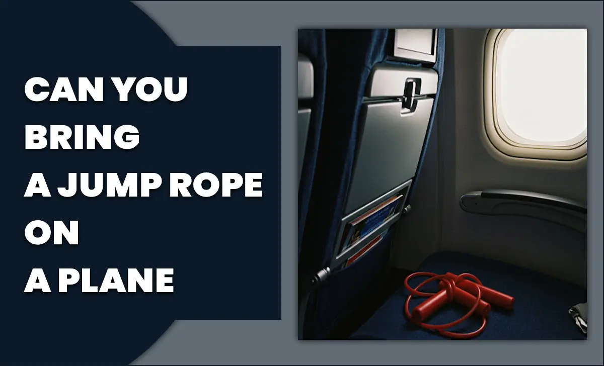 Can You Bring A Jump Rope On A Plane