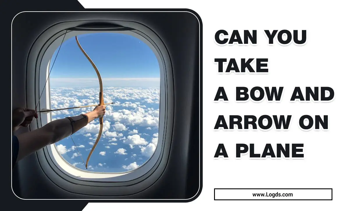 Can You Take A Bow And Arrow On A Plane