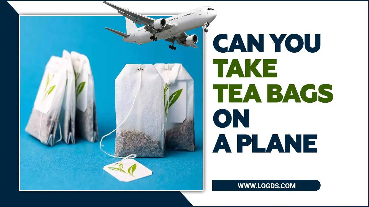 Can You Take Tea Bags On A Plane