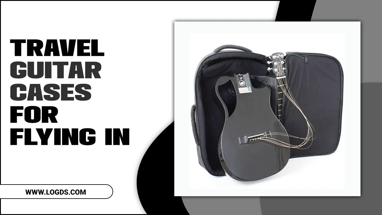  Travel Guitar Cases For Flying In