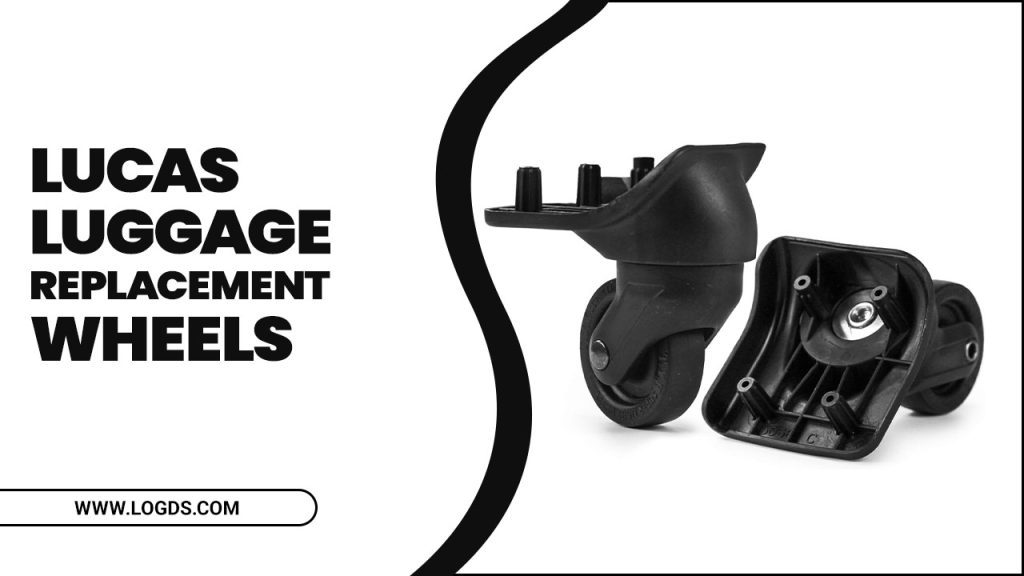 Lucas Luggage Wheel Replacement [Smooth Travels]