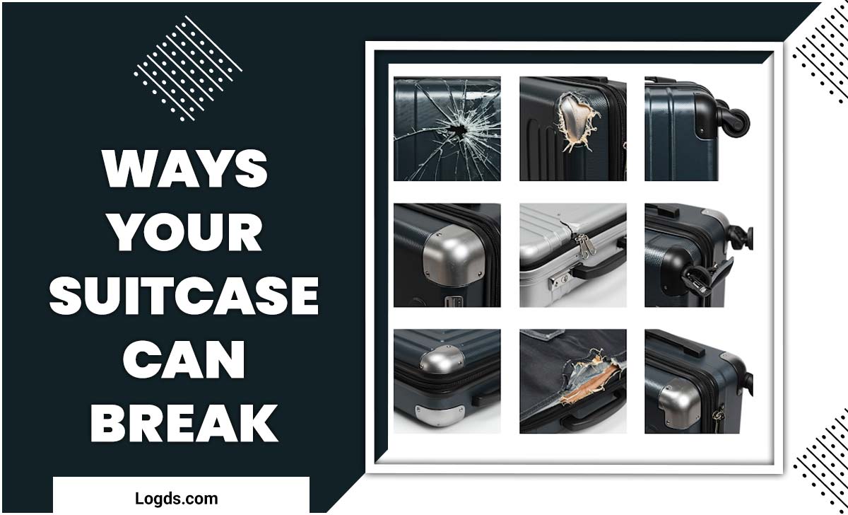 Ways Your Suitcase Can Break